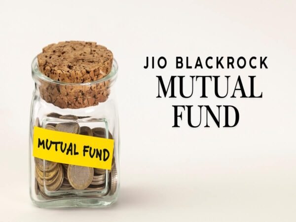 Jio Blackrock Mutual Fund